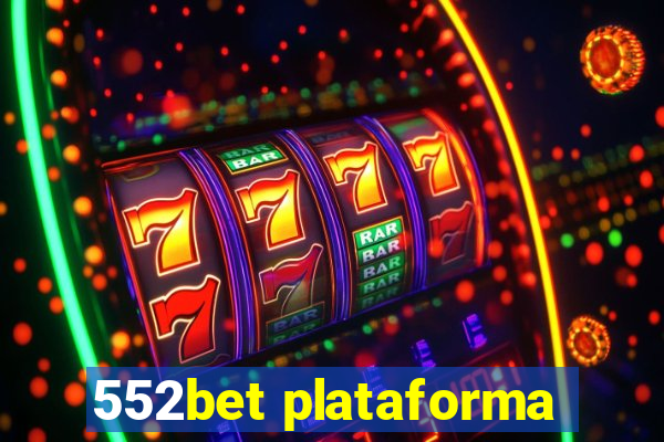 552bet plataforma